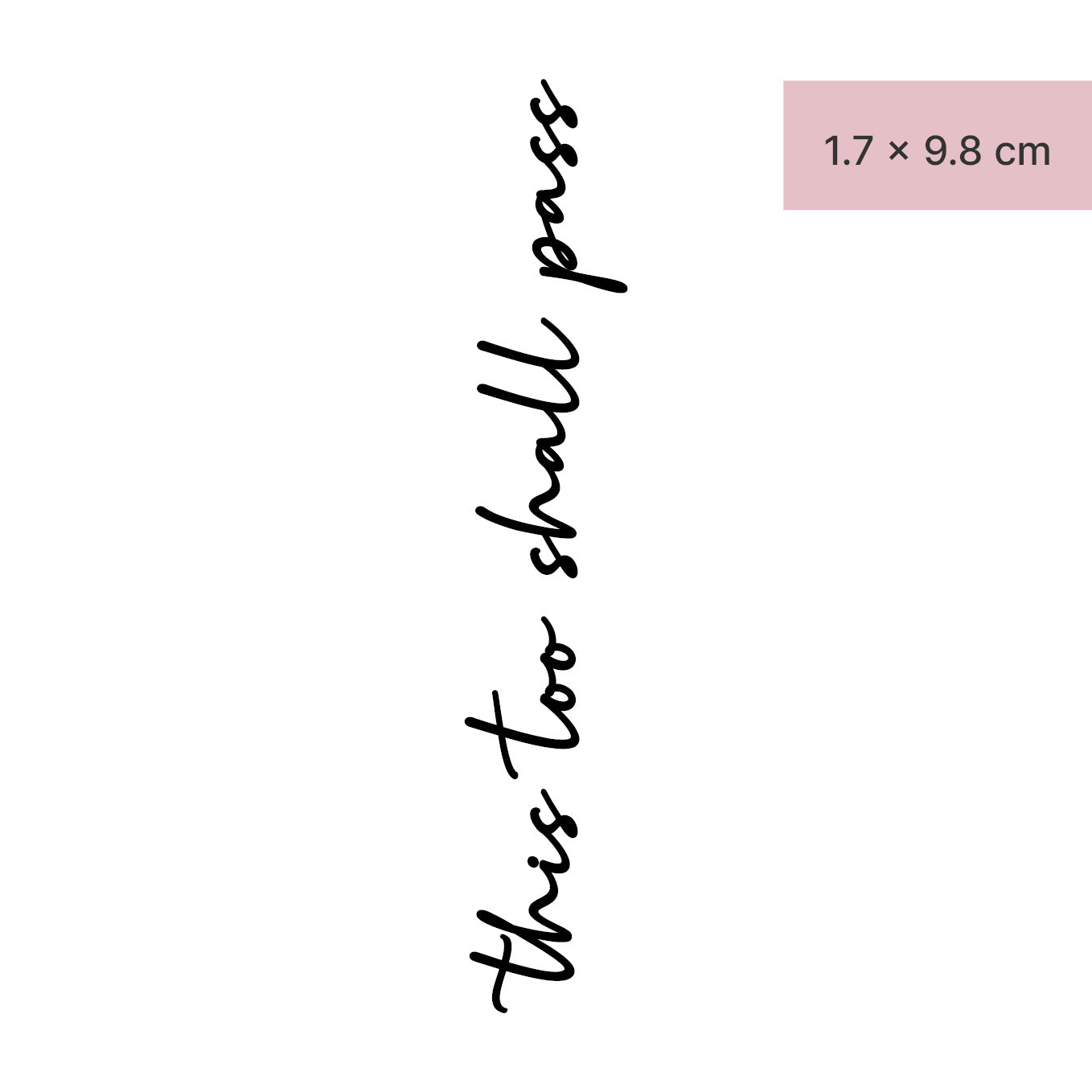 this too shall pass Tattoo von minink, der Marke für temporäre Tattoos.