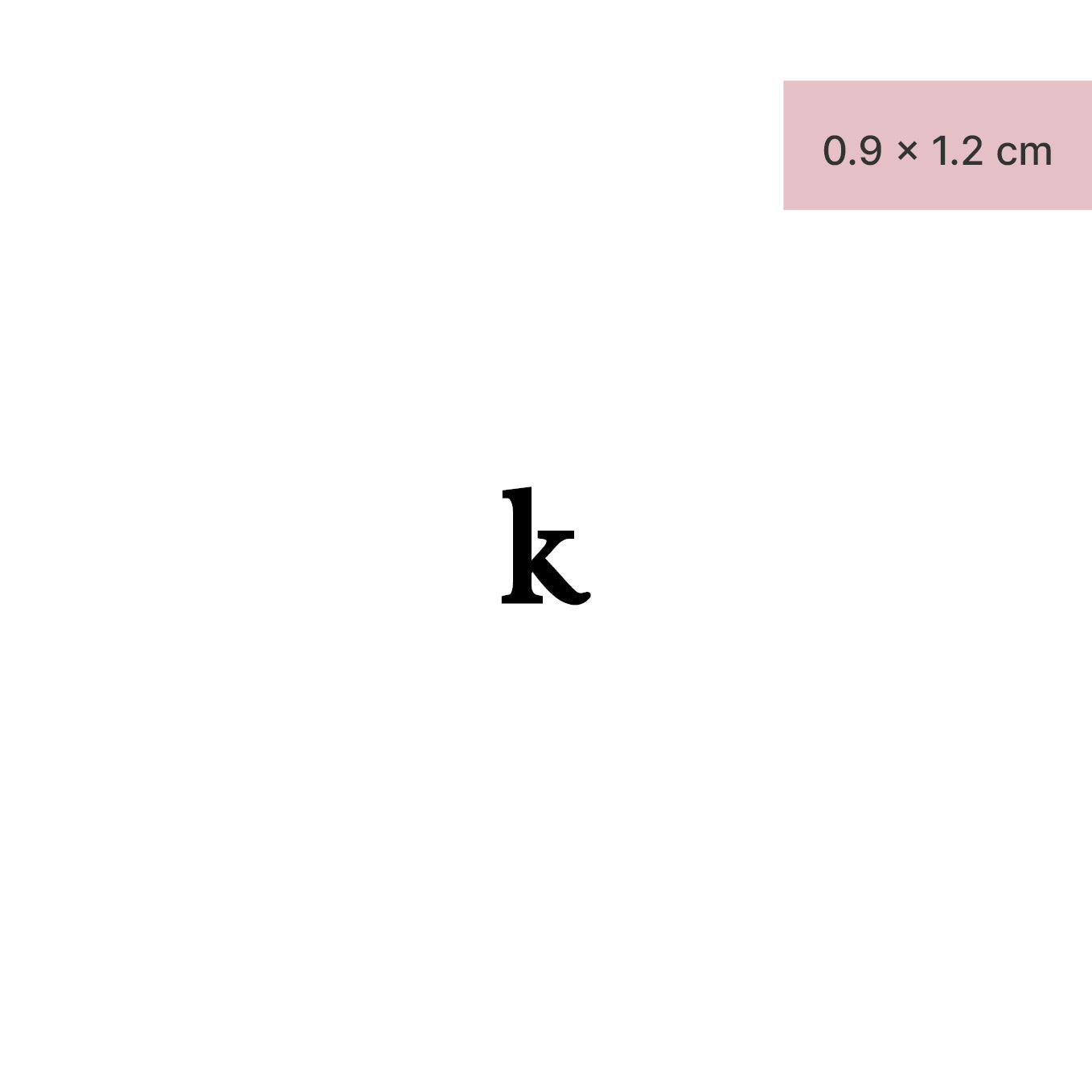 Schriftzug Tattoo Kleinbuchstabe: k von minink, der Marke für temporäre Tattoos.