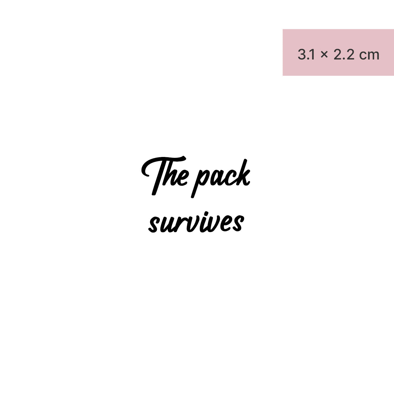 The pack survives Tattoo von minink, der Marke für temporäre Tattoos.