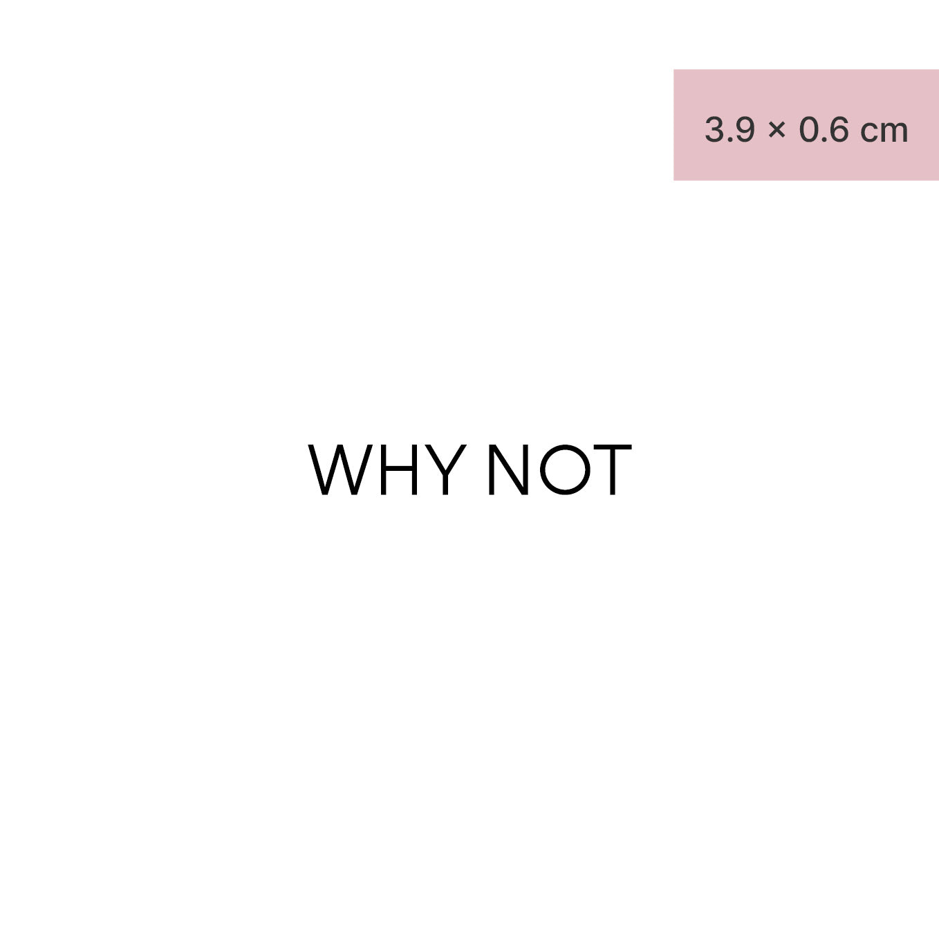 Schriftzug Tattoo WHY NOT von minink, der Marke für temporäre Tattoos.